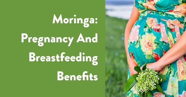 moringa pregnancy and breastfeeding benefits